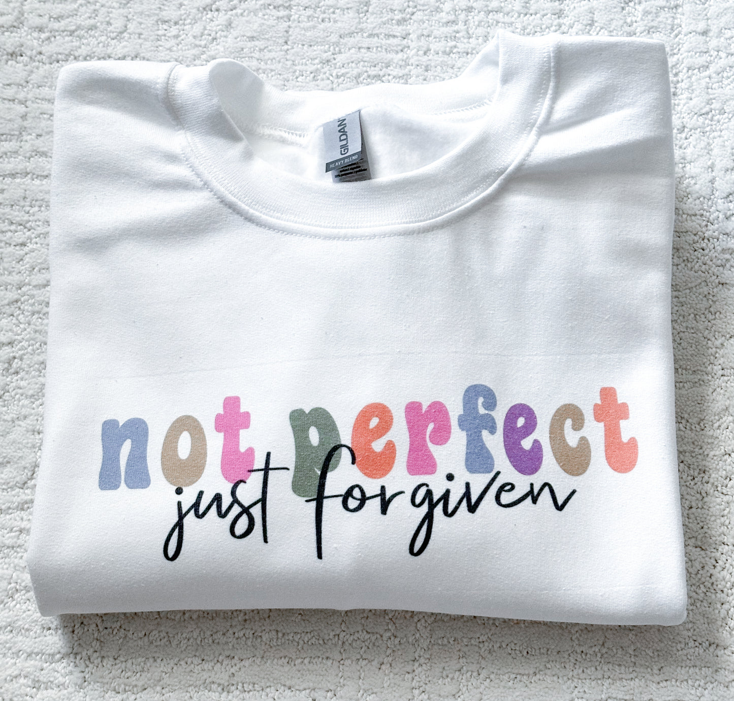 Not Perfect Just Forgiven T-Shirt