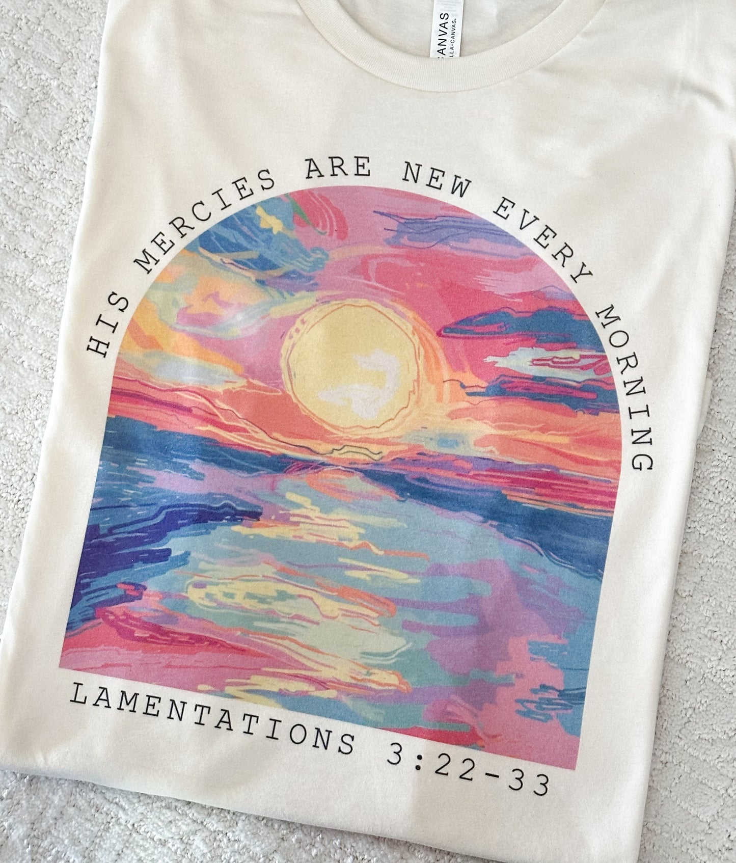 His Mercies are New Every Morning T-Shirt